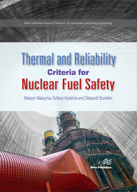 Front cover_Thermal and Reliability Criteria for Nuclear Fuel Safety