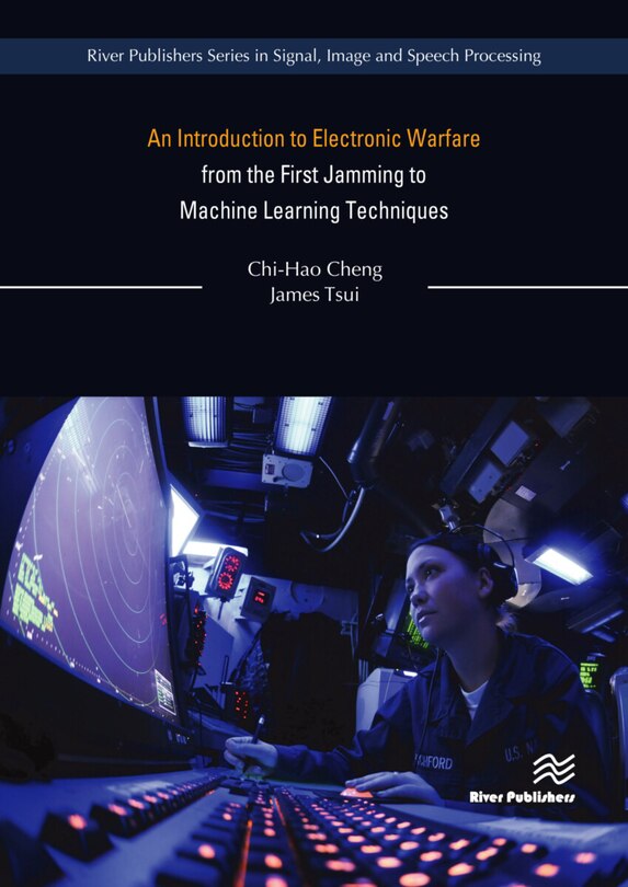Couverture_An Introduction To Electronic Warfare From The First Jamming To Machine Learning Techniques