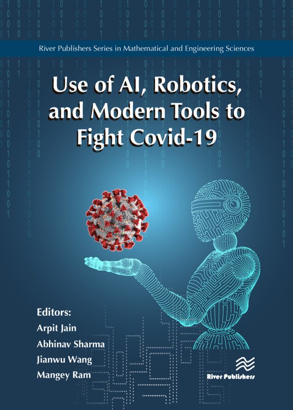 Front cover_Use Of Ai, Robotics, And Modern Tools To Fight Covid-19