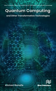 Couverture_Quantum Computing And Other Transformative Technologies