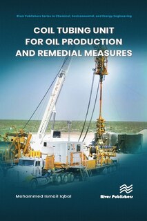 Couverture_Coil Tubing Unit For Oil Production And Remedial Measures