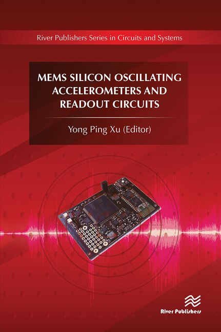 Front cover_MEMS Silicon Oscillating Accelerometers and Readout Circuits
