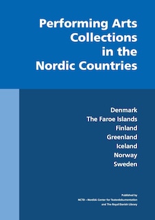 Couverture_Performing Arts Collections in the Nordic Countries