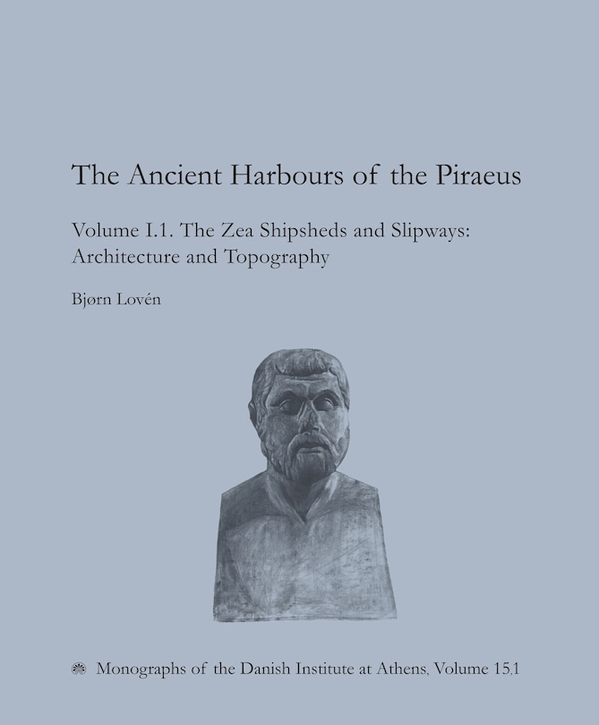 Front cover_The Ancient Harbours of the Piraeus