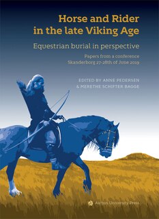 Front cover_Horse and Rider in the late Viking Age