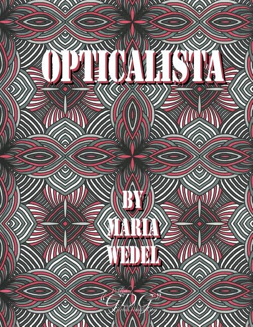 Opticalista: Optical Adult coloring book