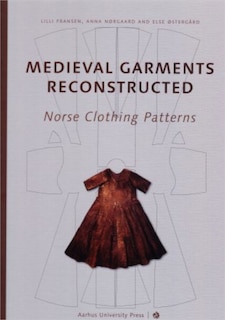 Front cover_Medieval Garments Reconstructed