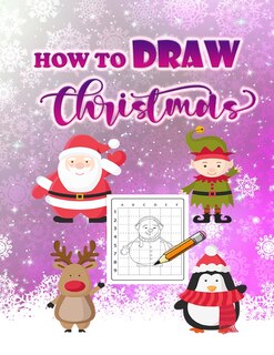 Front cover_How To Draw Christmas for Kids