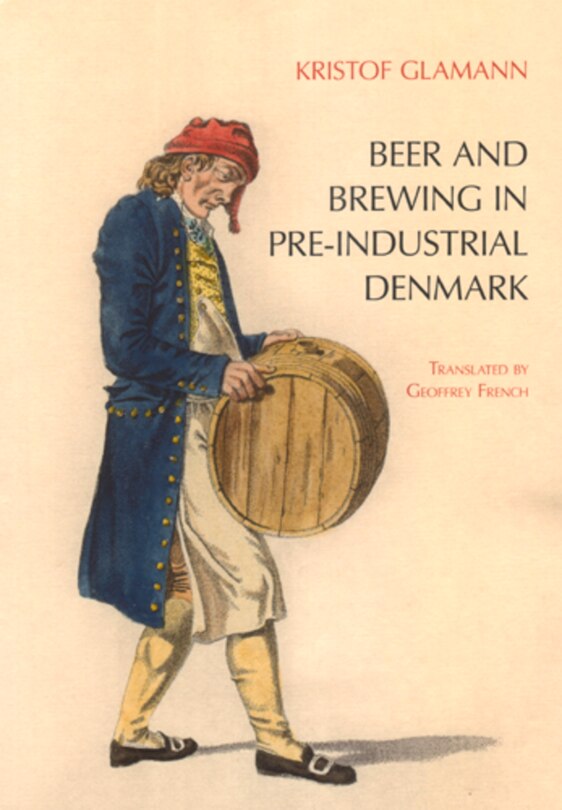 Couverture_Beer And Brewing In Pre-industrial Denmark