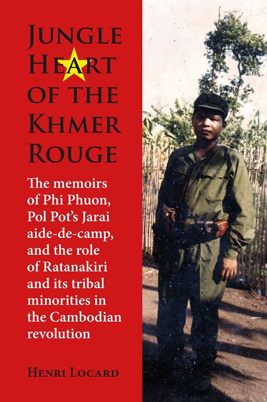 Front cover_Jungle Heart of the Khmer Rouge