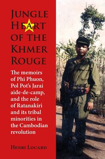 Couverture_Jungle Heart of the Khmer Rouge