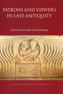 Couverture_Patrons and Viewers in Late Antiquity