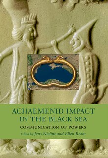 Couverture_Achaemenid Impact in the Black Sea
