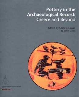 Couverture_Pottery in the Archaeological Record: Greece and Beyond