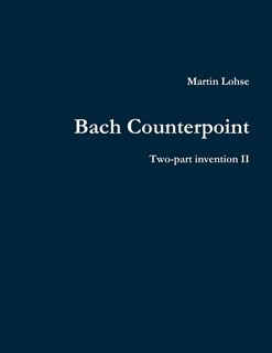 Bach Counterpoint: Two-part Invention Ii