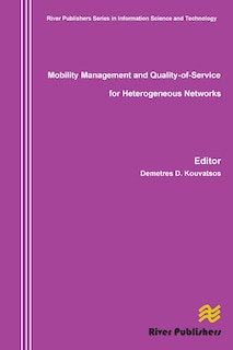 Couverture_Mobility Management And Quality-of-service For Heterogeneous Networks
