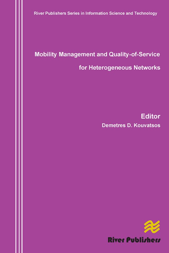 Couverture_Mobility Management And Quality-of-service For Heterogeneous Networks