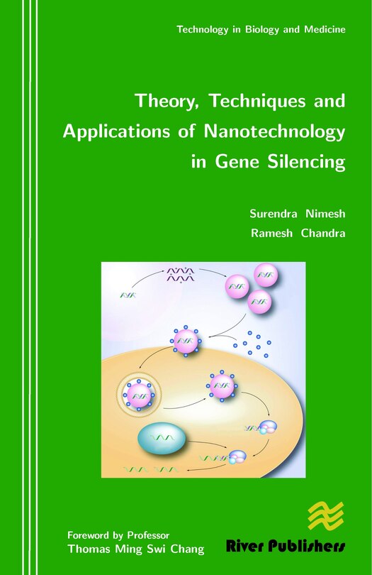 Couverture_Theory, Techniques And Applications Of Nanotechnology In Gene Silencing
