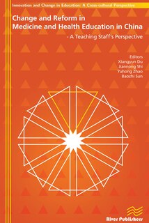 Front cover_Change And Reform In Medicine And Health Education In China