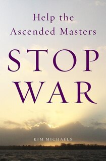 Front cover_Help the Ascended Masters Stop War