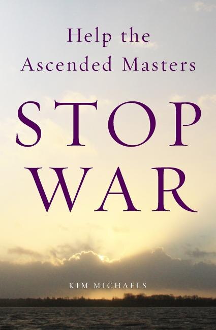 Front cover_Help the Ascended Masters Stop War