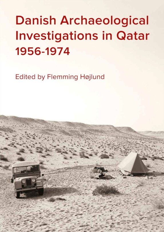 Front cover_Danish Archaeological Investigations in Qatar 1956-1974