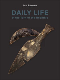 Couverture_Daily Life at the Turn of the Neolitic
