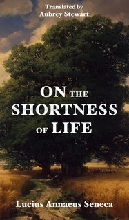 Front cover_On the Shortness of Life