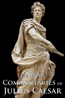 Front cover_The War Commentaries of Julius Caesar
