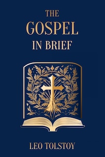Front cover_The Gospel in Brief Leo Tolstoy