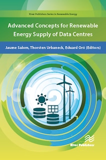 Front cover_Advanced Concepts For Renewable Energy Supply Of Data Centres