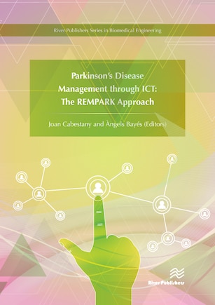 Parkinson's Disease Management Through Ict: The Rempark Approach