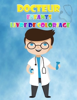Front cover_Livre À Colorier Docteur Pour Les Enfants De 2 À 6 Ans