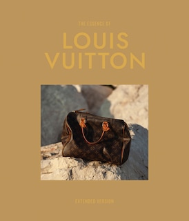 Couverture_The Essence Of Louis Vuitton