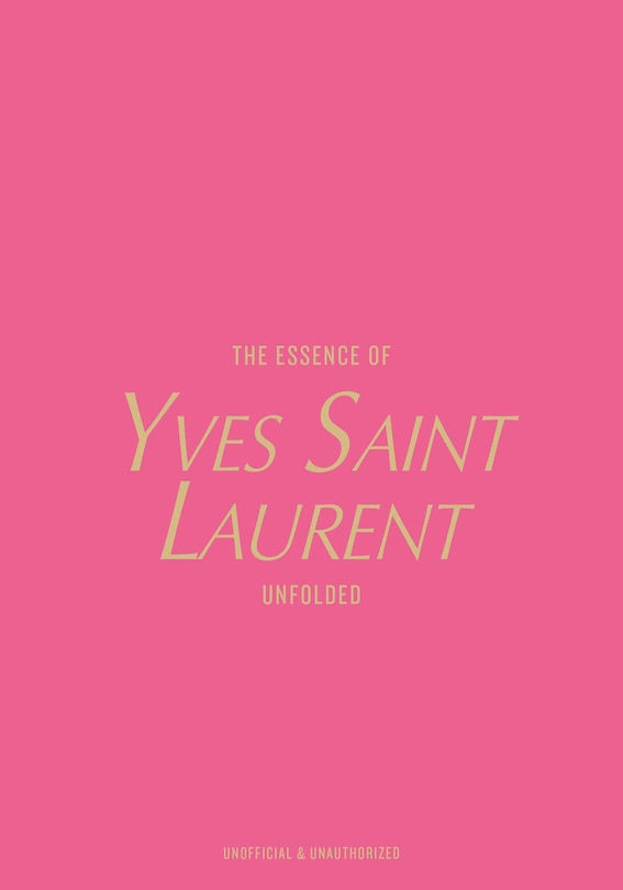 Couverture_The Essence of Yves Saint Laurent
