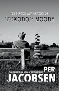 Couverture_The Rude Awakening of Theodor Moody