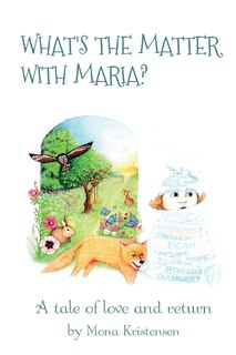 Front cover_What's The Matter With Maria?