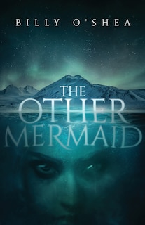 Front cover_The Other Mermaid