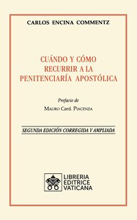 Front cover_Cuándo y cómo recurrir a la Penitenciaría Apostolica. Nueva Edición corregida y ampliada
