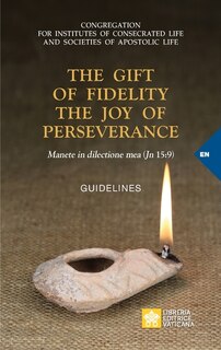 Front cover_The Gift of Fidelity the Joy of Perseverance