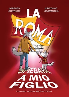 Couverture_La Roma spiegata a mio figlio
