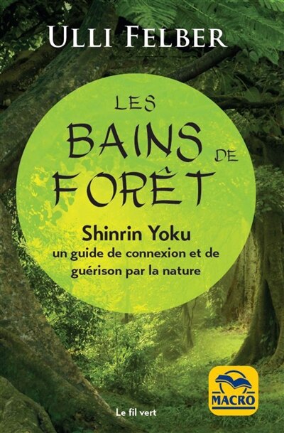 Front cover_Les bains de forêt, shinrin yoku