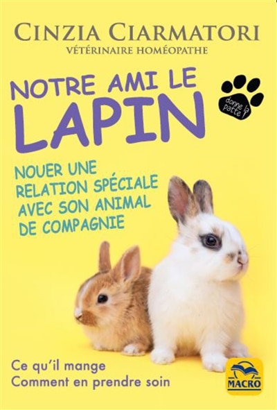 Notre ami le lapin: nouer une relation spéciale avec son animal de compagnie