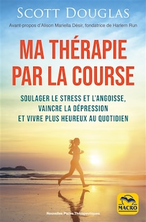 Front cover_Ma thérapie par la course