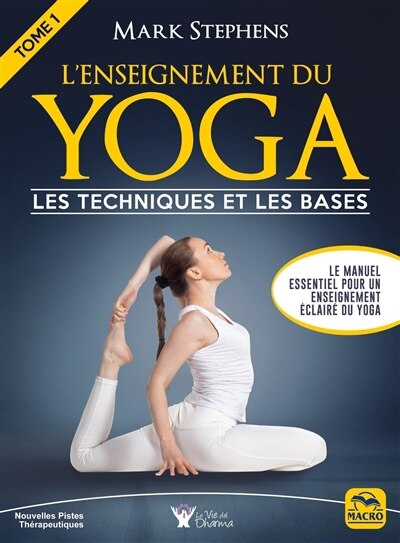 L'enseignement du yoga 01 : Les techniques et les bases N.E.