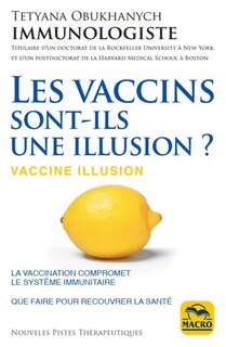 Couverture_Les vaccins sont-ils une illusion ?