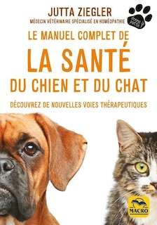 Couverture_Le manuel complet de la santé du chien et du chat N.E.