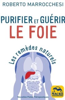 Front cover_Purifier et guérir le foie : les remèdes naturels