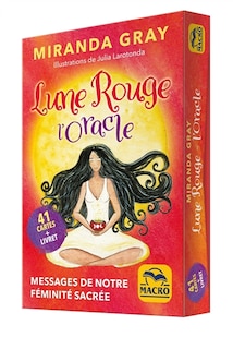 Lune Rouge L'oracle : Messages De Notre Féminité Sacrée