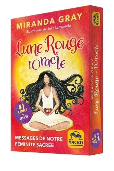Lune Rouge L'oracle : Messages De Notre Féminité Sacrée
